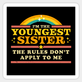 Rules Don't Apply to Me - Youngest Sister - Matching Sticker